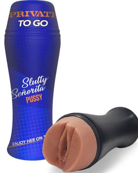 PRIVATE - MASTURBATOR SLUTTY SENORITA TO GO